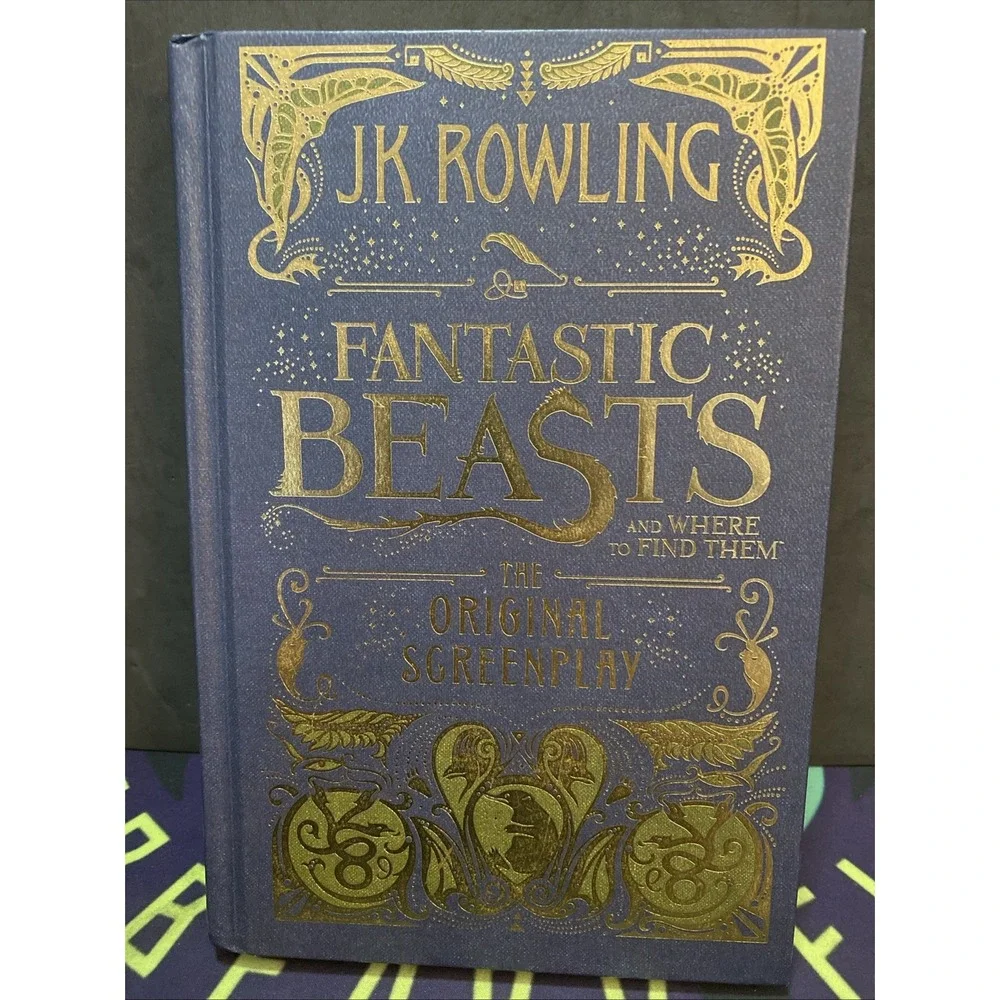 J.K. Rowling Fantastic Beasts Original Screenplay Hardcover 2016 Scholastic
